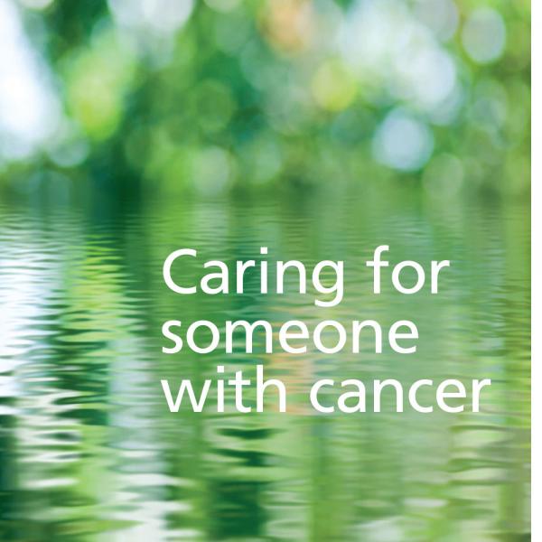 Caring for someone with cancer booklet